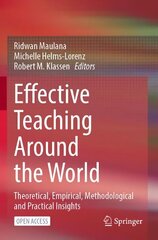 Effective Teaching Around the World: Theoretical, Empirical, Methodological and Practical Insights 1st ed. 2023 cena un informācija | Sociālo zinātņu grāmatas | 220.lv
