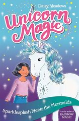 Unicorn Magic: Sparklesplash Meets the Mermaids: Series 1 Book 4 cena un informācija | Grāmatas pusaudžiem un jauniešiem | 220.lv