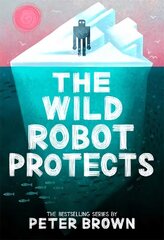 Wild Robot Protects (The Wild Robot 3) cena un informācija | Grāmatas pusaudžiem un jauniešiem | 220.lv