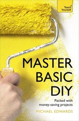 Master Basic DIY: Teach Yourself цена и информация | Книги о питании и здоровом образе жизни | 220.lv
