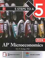 5 Steps to a 5: AP Microeconomics 2024 цена и информация | Книги по экономике | 220.lv