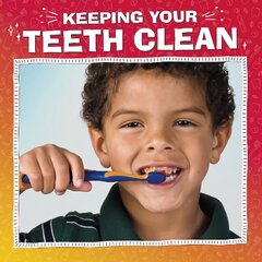 Keeping Your Teeth Clean цена и информация | Книги для подростков и молодежи | 220.lv