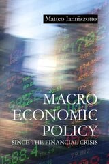 Macroeconomic Policy Since the Financial Crisis cena un informācija | Ekonomikas grāmatas | 220.lv