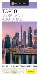 DK Eyewitness Top 10 Dubai and Abu Dhabi cena un informācija | Ceļojumu apraksti, ceļveži | 220.lv