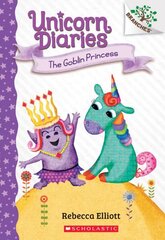 Goblin Princess: A Branches Book (Unicorn Diaries #4): Volume 4 cena un informācija | Grāmatas pusaudžiem un jauniešiem | 220.lv