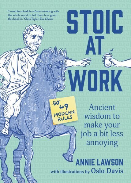 Stoic at Work: Ancient Wisdom to Make Your Job a Bit Less Annoying цена и информация | Fantāzija, fantastikas grāmatas | 220.lv