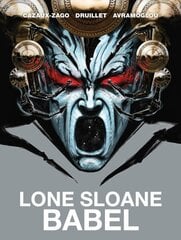 Lone Sloane: Babel cena un informācija | Fantāzija, fantastikas grāmatas | 220.lv