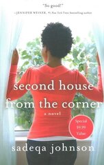 Second House From The Corner: A Novel of Marriage, Secrets, and Lies цена и информация | Фантастика, фэнтези | 220.lv