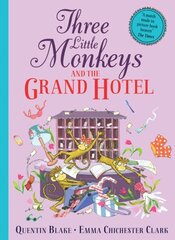 Three Little Monkeys and the Grand Hotel цена и информация | Книги для малышей | 220.lv