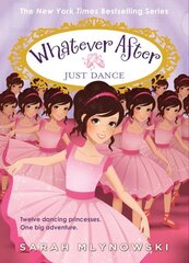Just Dance (Whatever After #15) cena un informācija | Grāmatas pusaudžiem un jauniešiem | 220.lv