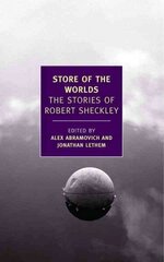 Store Of The Worlds: The Stories of Robert Sheckley Main цена и информация | Фантастика, фэнтези | 220.lv