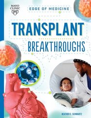Transplant Breakthroughs cena un informācija | Grāmatas pusaudžiem un jauniešiem | 220.lv