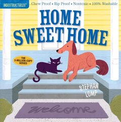 Indestructibles: Home Sweet Home: Chew Proof * Rip Proof * Nontoxic * 100% Washable (Book for Babies, Newborn Books, Safe to Chew) cena un informācija | Grāmatas pusaudžiem un jauniešiem | 220.lv