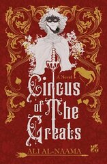 Circus of the Greats: There is always more than meets the eye цена и информация | Книги для подростков и молодежи | 220.lv