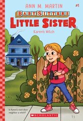Karen's Witch (Baby-Sitters Little Sister #1): Volume 1 цена и информация | Книги для подростков  | 220.lv