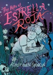 Hills of Estrella Roja цена и информация | Книги для подростков и молодежи | 220.lv