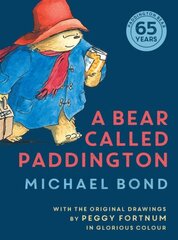 Bear Called Paddington Anniversary edition cena un informācija | Grāmatas pusaudžiem un jauniešiem | 220.lv