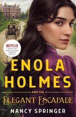 Enola Holmes and the Elegant Escapade цена и информация | Книги для подростков  | 220.lv