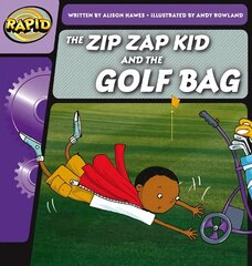 Rapid Phonics Step 1: The Zip Zap Kid and the Golf Bag (Fiction) cena un informācija | Grāmatas pusaudžiem un jauniešiem | 220.lv