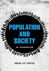 Population and Society: An Introduction cena un informācija | Sociālo zinātņu grāmatas | 220.lv