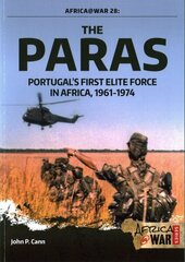 Paras: Portugal'S First Elite Force cena un informācija | Sociālo zinātņu grāmatas | 220.lv