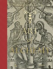 Art of Alchemy: From the Middle Ages to Modern Times цена и информация | Духовная литература | 220.lv