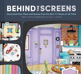 Behind the Screens: Illustrated Floor Plans and Scenes from All of Your Favorite TV Shows cena un informācija | Mākslas grāmatas | 220.lv