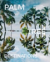 Palm Tree Destinations cena un informācija | Ceļojumu apraksti, ceļveži | 220.lv
