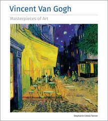 Vincent Van Gogh Masterpieces of Art cena un informācija | Mākslas grāmatas | 220.lv