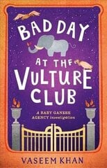 Bad Day at the Vulture Club: Baby Ganesh Agency Book 5 цена и информация | Фантастика, фэнтези | 220.lv