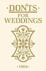 Don'ts for Weddings cena un informācija | Pašpalīdzības grāmatas | 220.lv