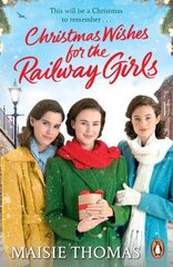 Christmas Wishes for the Railway Girls цена и информация | Фантастика, фэнтези | 220.lv