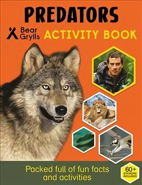 Bear Grylls Sticker Activity: Predators цена и информация | Grāmatas mazuļiem | 220.lv