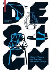 Design: History, Theory and Practice of Product Design 2nd ed. цена и информация | Книги по архитектуре | 220.lv