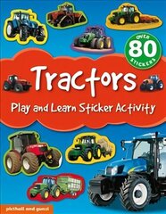 Play and Learn Sticker Activity: Tractors cena un informācija | Grāmatas mazuļiem | 220.lv