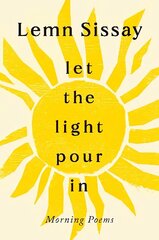 Let the Light Pour In Main цена и информация | Поэзия | 220.lv