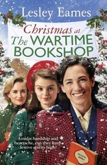 Christmas at the Wartime Bookshop: Book 3 in the feel-good WWII saga series about a community-run bookshop, from the bestselling author cena un informācija | Fantāzija, fantastikas grāmatas | 220.lv
