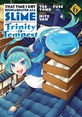 That Time I Got Reincarnated as a Slime: Trinity in Tempest (Manga) 6 cena un informācija | Fantāzija, fantastikas grāmatas | 220.lv