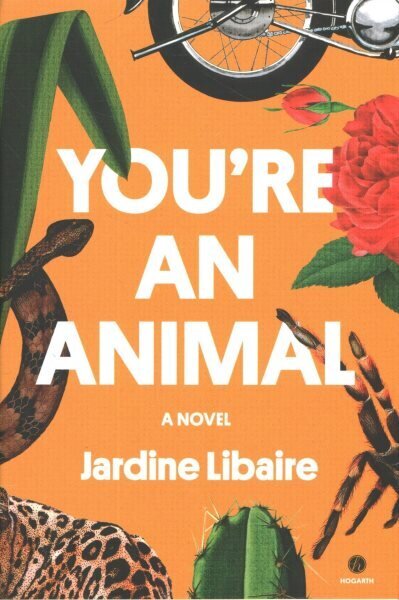 You're an Animal: A Novel cena un informācija | Fantāzija, fantastikas grāmatas | 220.lv