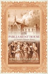 Parliament House: The thrilling historical whodunnit New edition cena un informācija | Fantāzija, fantastikas grāmatas | 220.lv