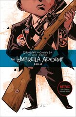 Umbrella Academy Volume 2: Dallas, Volume 2, Dallas cena un informācija | Fantāzija, fantastikas grāmatas | 220.lv