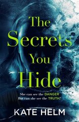 Secrets You Hide: If you think you know the truth, think again . . . цена и информация | Фантастика, фэнтези | 220.lv