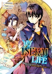 My Isekai Life 06: I Gained A Second Character Class And Became The Strongest Sage In The World!: I Gained a Second Character Class and Became the Strongest Sage in the World! cena un informācija | Fantāzija, fantastikas grāmatas | 220.lv