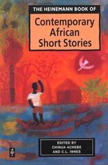 Heinemann Book of Contemporary African Short Stories цена и информация | Фантастика, фэнтези | 220.lv
