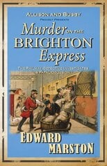 Murder on the Brighton Express: The bestselling Victorian mystery series cena un informācija | Fantāzija, fantastikas grāmatas | 220.lv