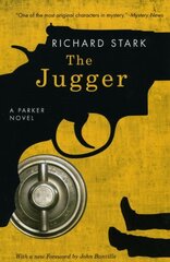 Jugger: A Parker Novel цена и информация | Фантастика, фэнтези | 220.lv