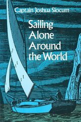 Sailing Alone Around the World Large type / large print edition cena un informācija | Fantāzija, fantastikas grāmatas | 220.lv