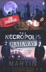 Necropolis Railway: A Historical Novel Main цена и информация | Фантастика, фэнтези | 220.lv