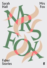 Mrs Fox: Faber Stories Main цена и информация | Фантастика, фэнтези | 220.lv