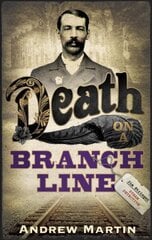 Death on a Branch Line Main cena un informācija | Fantāzija, fantastikas grāmatas | 220.lv